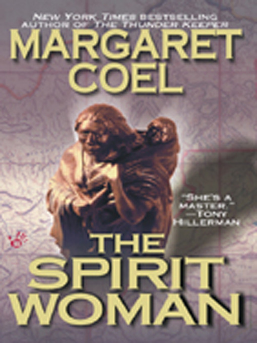 Title details for The Spirit Woman by Margaret Coel - Wait list